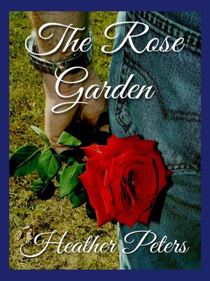 cover image of The Rose Garden